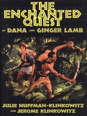 cover image of The Enchanted Quest of Dana and Ginger Lamb